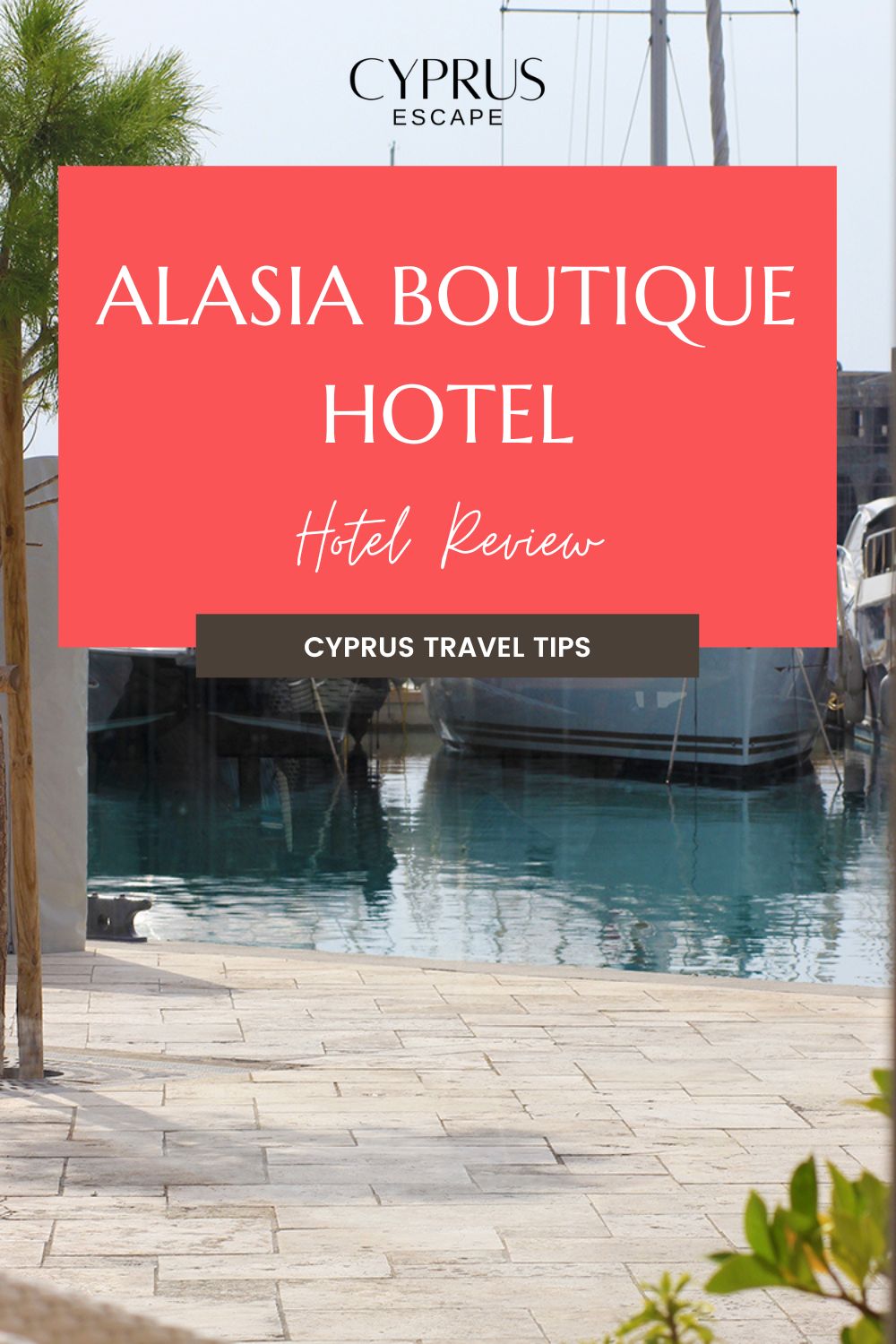 pinterest post for an article about alasia botique hotel