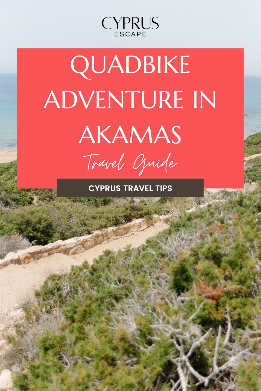 Pinterest Image For An Article About Quadbike Adventure in Akamas