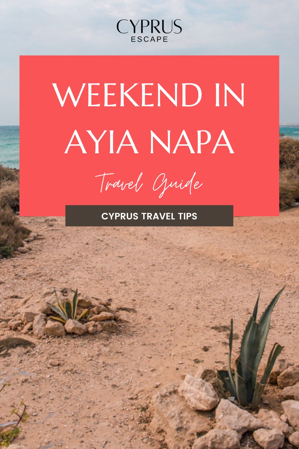 Pinterest Image For an Article About Weekend in Ayia Napa