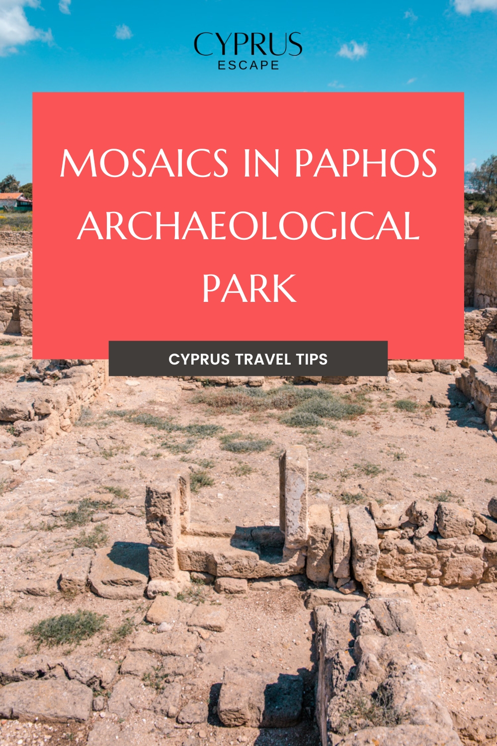 pinterest image for an article about Mosaics in Paphos in the Archaelogical park